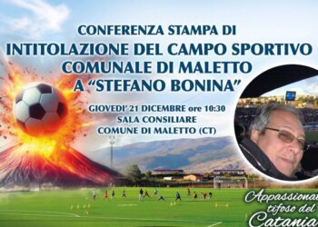 MALETTO:IL CAMPO SPORTIVO COMUNALE SARA’ INTITOLATO A STEFANO BONINA