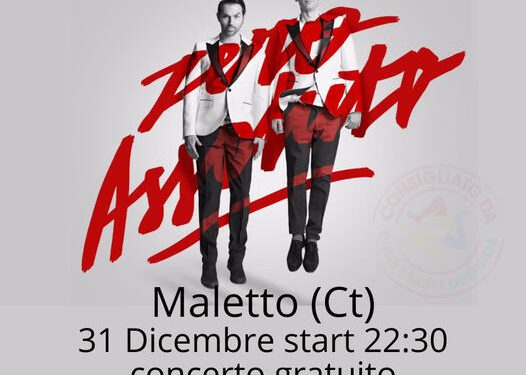 MALETTO: CAPODANNO COL BOTTO, IN PIAZZA GLI ZERO ASSOLUTO, RADIO STUDIO CENTRALE E TANTI DJ